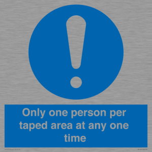 Only one person per taped area at any one time